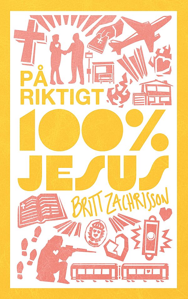 På riktigt - 100% Jesus - Britt Zachrisson