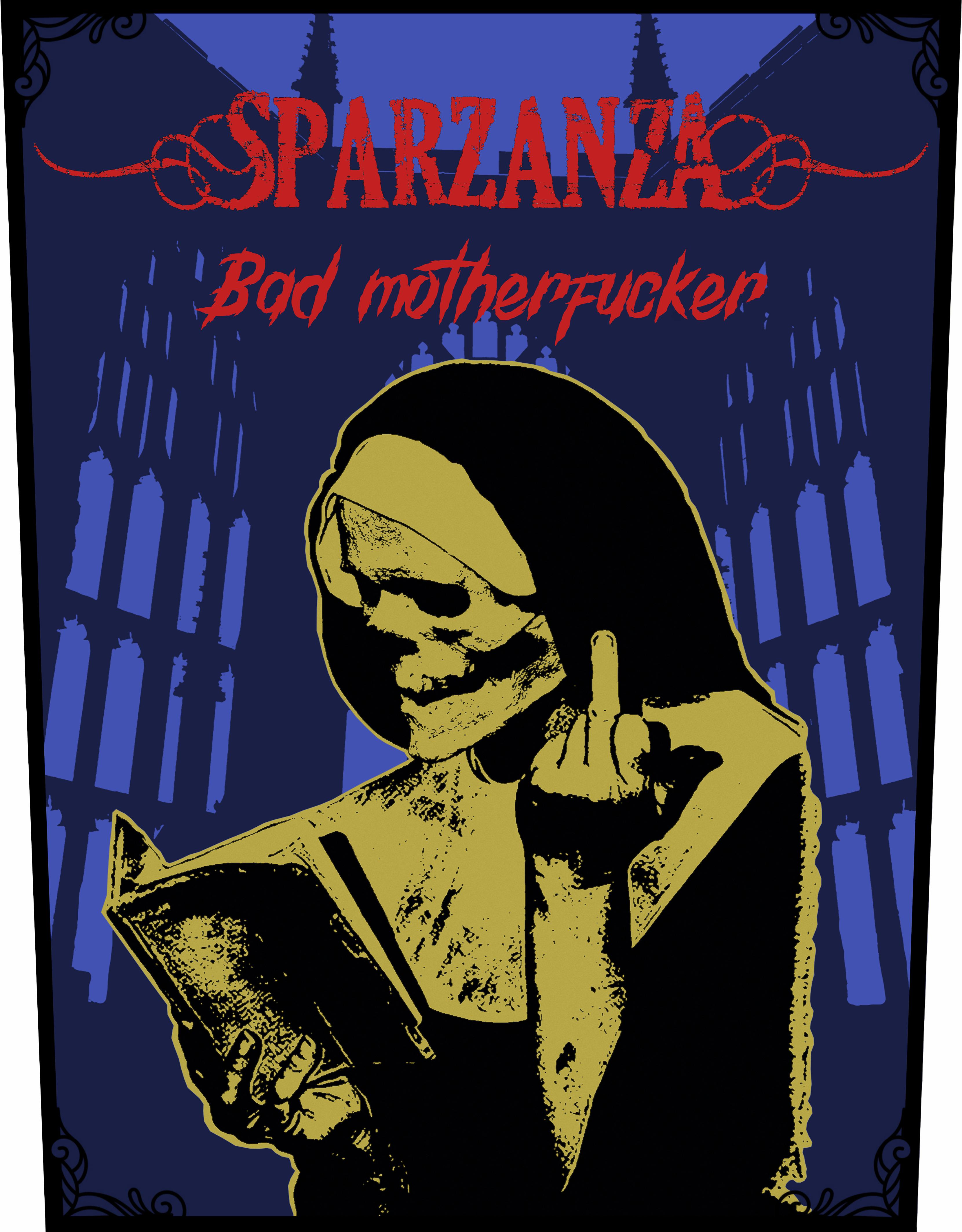 SPARZANZA - BACKPATCH, BAD MOTHERFUCKER