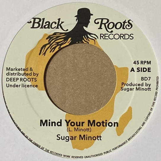 Sugar Minott – Mind Your Motion