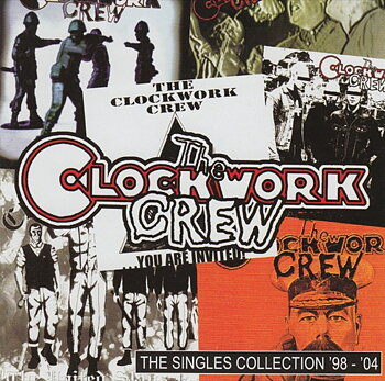 The Clockwork Crew - The Singles Collection 98 - 04 - CD