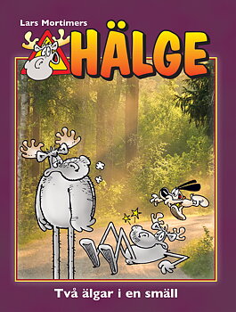 Hälge Fotobok 28, Två älgar i en smäll!
