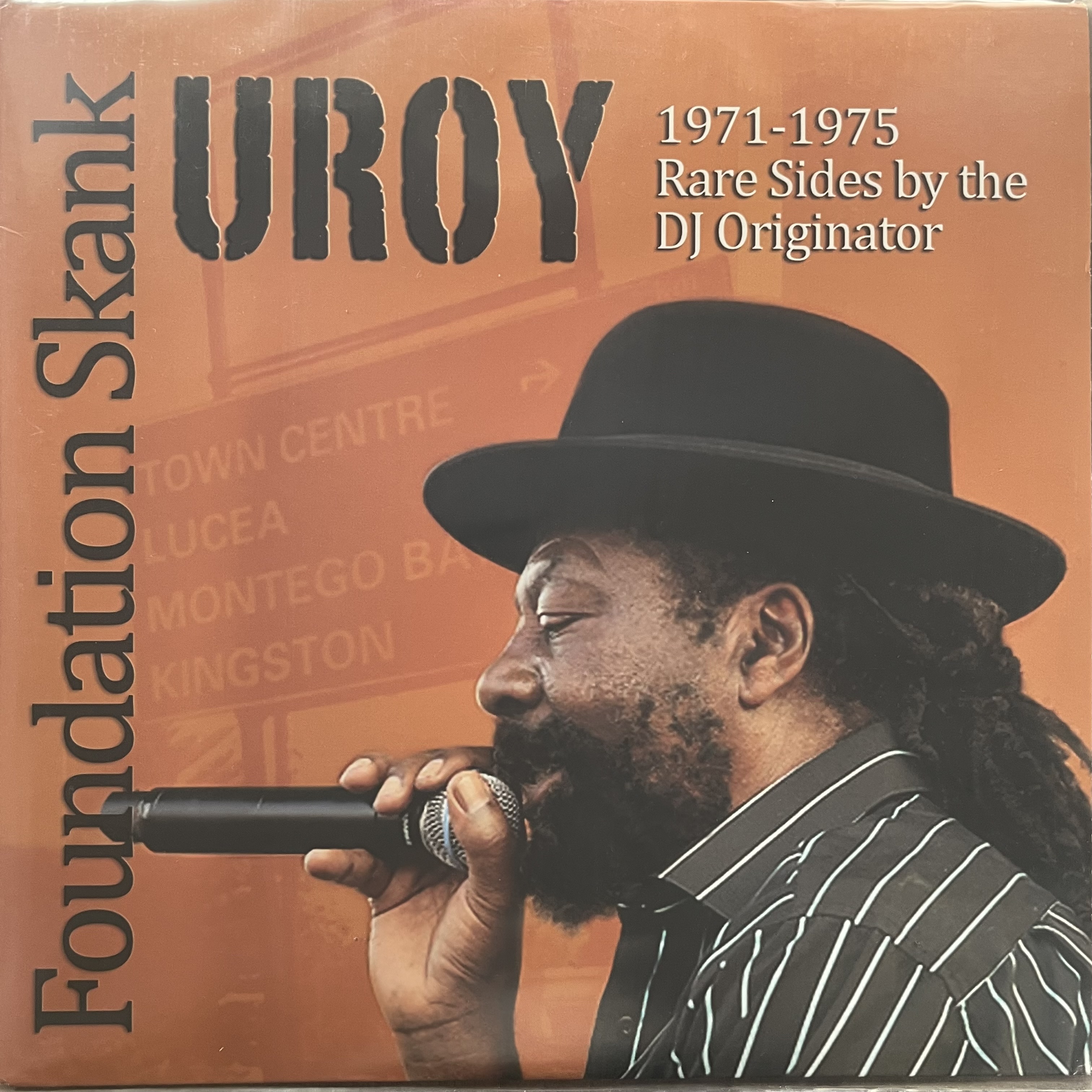 U-Roy – Foundation Skank 1971-1975 Rare Sides By The DJ Originator