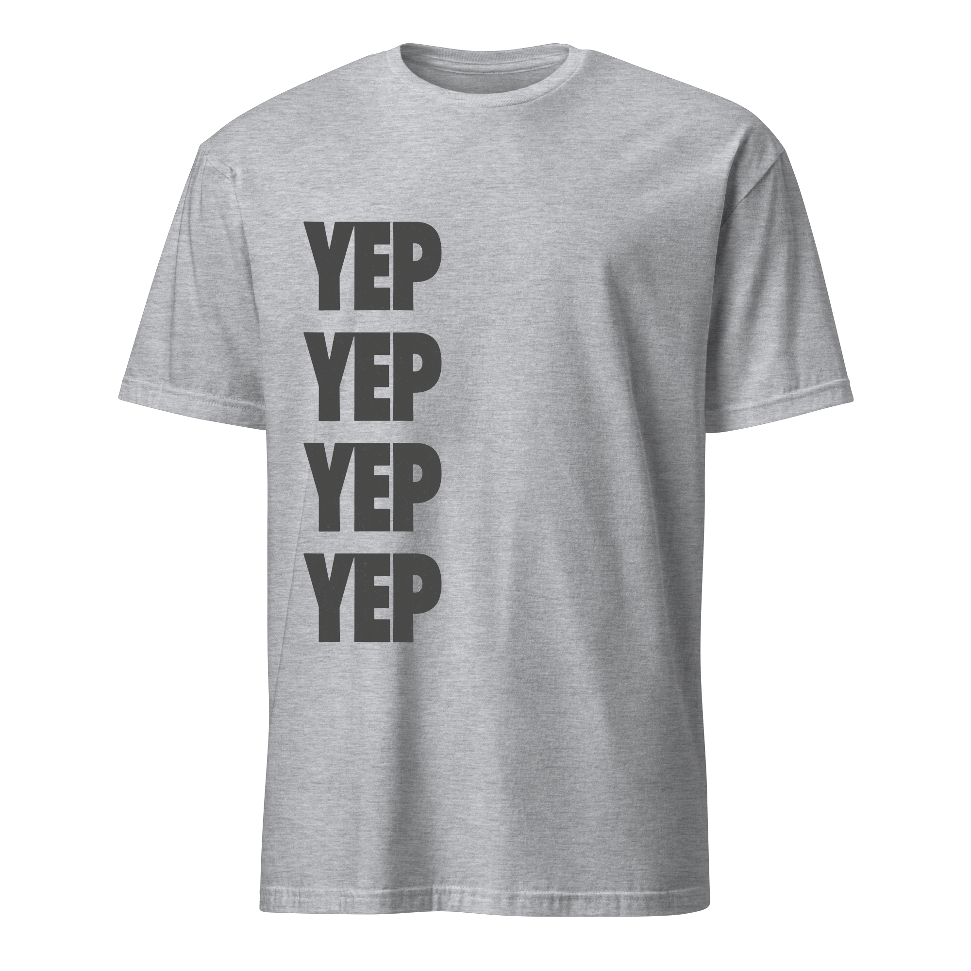 Yep Yep Yep Yep T-Shirt - 3