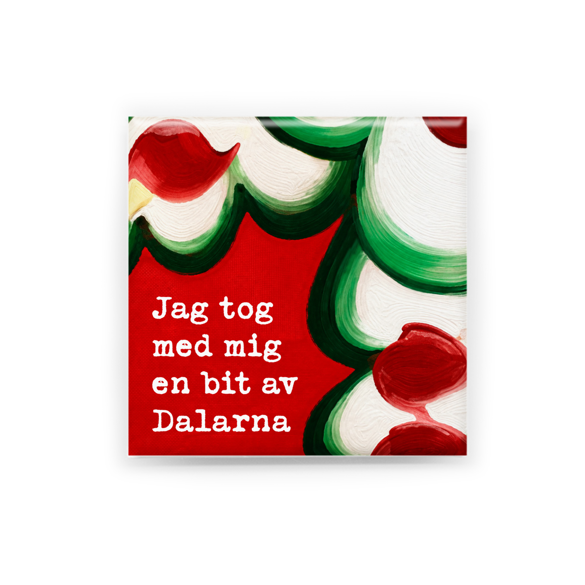 "Jag tog med mig en bit av Dalarna"  Handgjord magnet inspirerad av Dalarna. Perfekt som souvenir, present eller som ett minne från en plats värd att minnas.  Magneten är 5x5 cm och levereras i en egen förpackning med en kort berättelse om Dalarna.