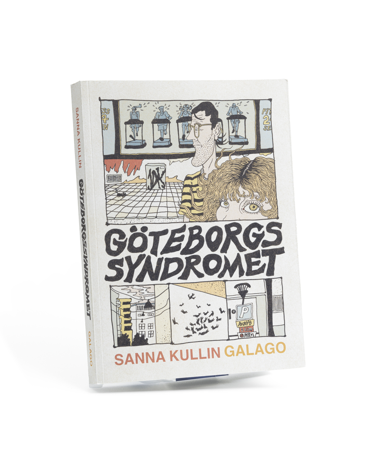 Göteborgssyndromet, Sanna Kullin 