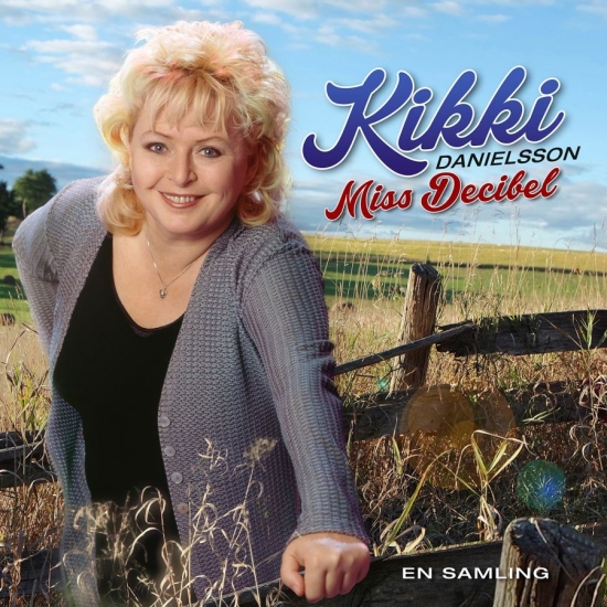 KIKKI DANIELSSON - MISS DECIBEL (CD)
