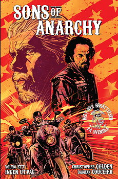 Sons of Anarchy volym 1: Ingen utväg