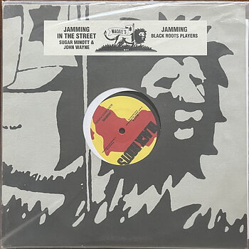 Sugar Minott & John Wayne/Black Roots Players – Jamming In The Street