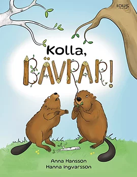 Kolla bävrar!