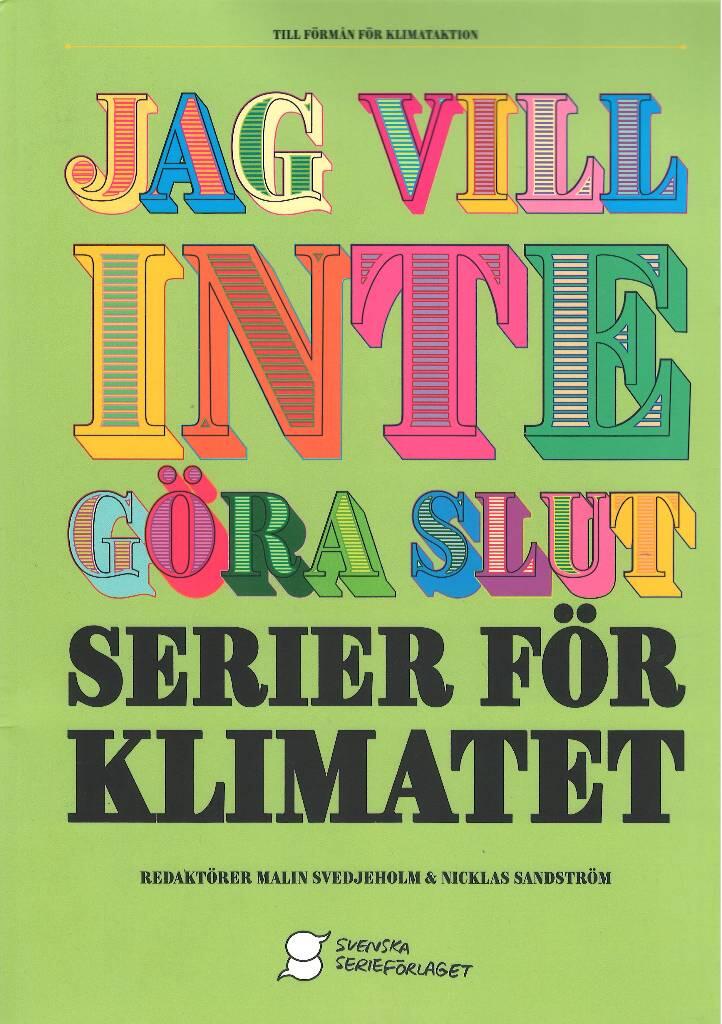 Jag vill inte göra slut: Serier för klimatet REA