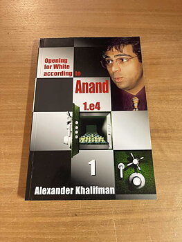 Antikvariskt - Opening for White according to Anand 1.e4 Book 1