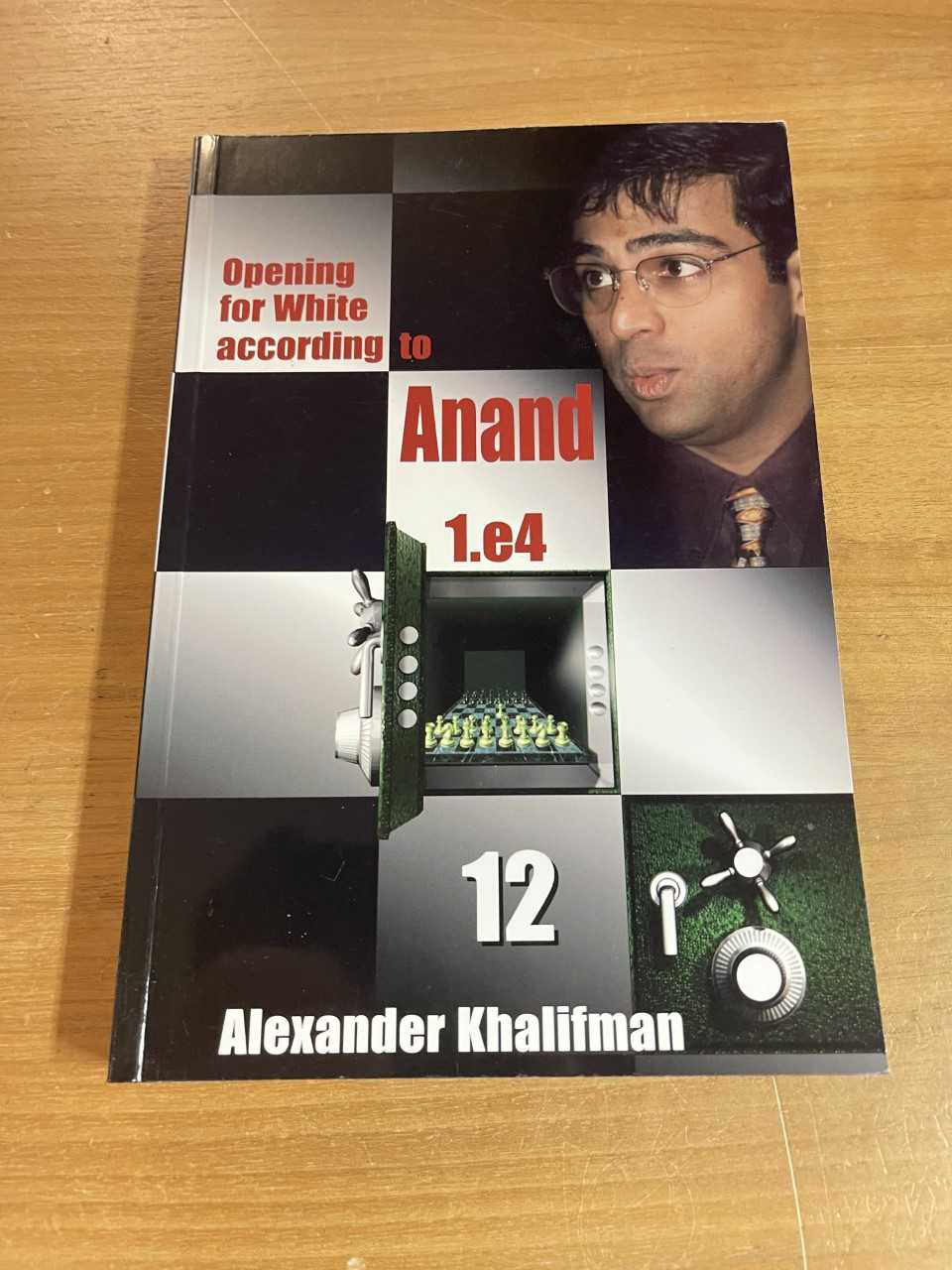 Antikvariskt - Opening for White according to Anand 1.e4 Book 12