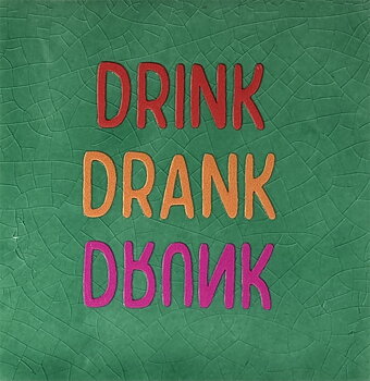 Tile Drink drank drunk