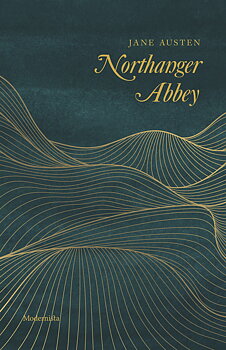 Jane Austen : Northanger Abbey