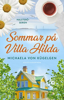 Michaela von Kügelgen : Sommar på Villa Hilda 