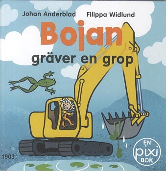 PIXI bok, Bojan gräver en grop