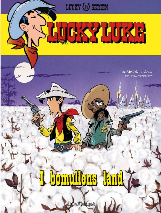 Lucky Luke 94: I bomullens land