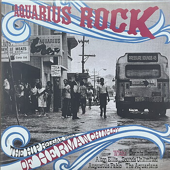 Aquarius Rock: The Hip Reggae World Of Herman Chin-Loy