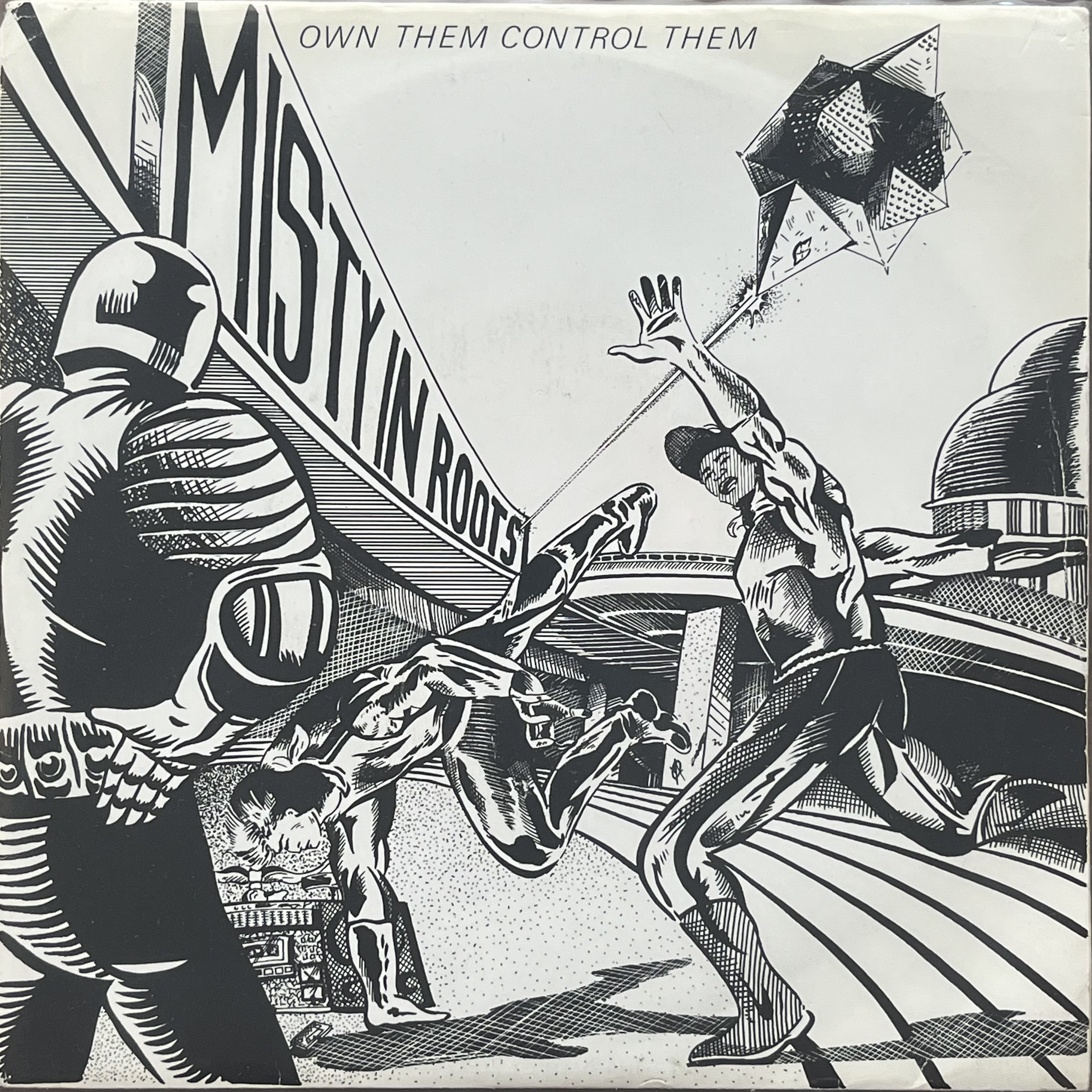 Misty In Roots – Own Them Control Them