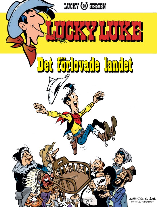 Lucky Luke 90: Det förlovade landet