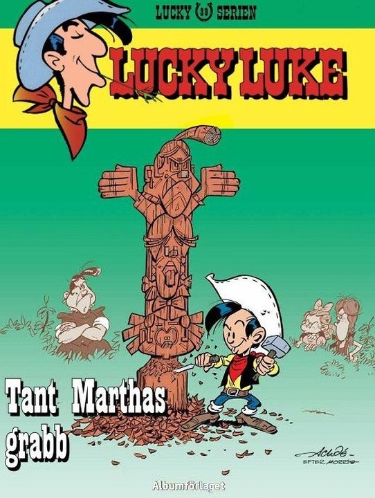 Lucky Luke 89: Tant Marthas grabb