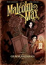 Malcolm Max Kapitel 1: Gravskändarna