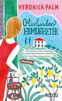 Veronica Palm : Olivlundar och  hemligheter