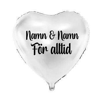 Ballong med valfria namn  - "För alltid"