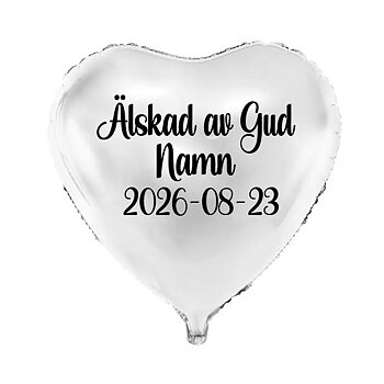 Ballong med valfritt namn - "Älskad av gud" 