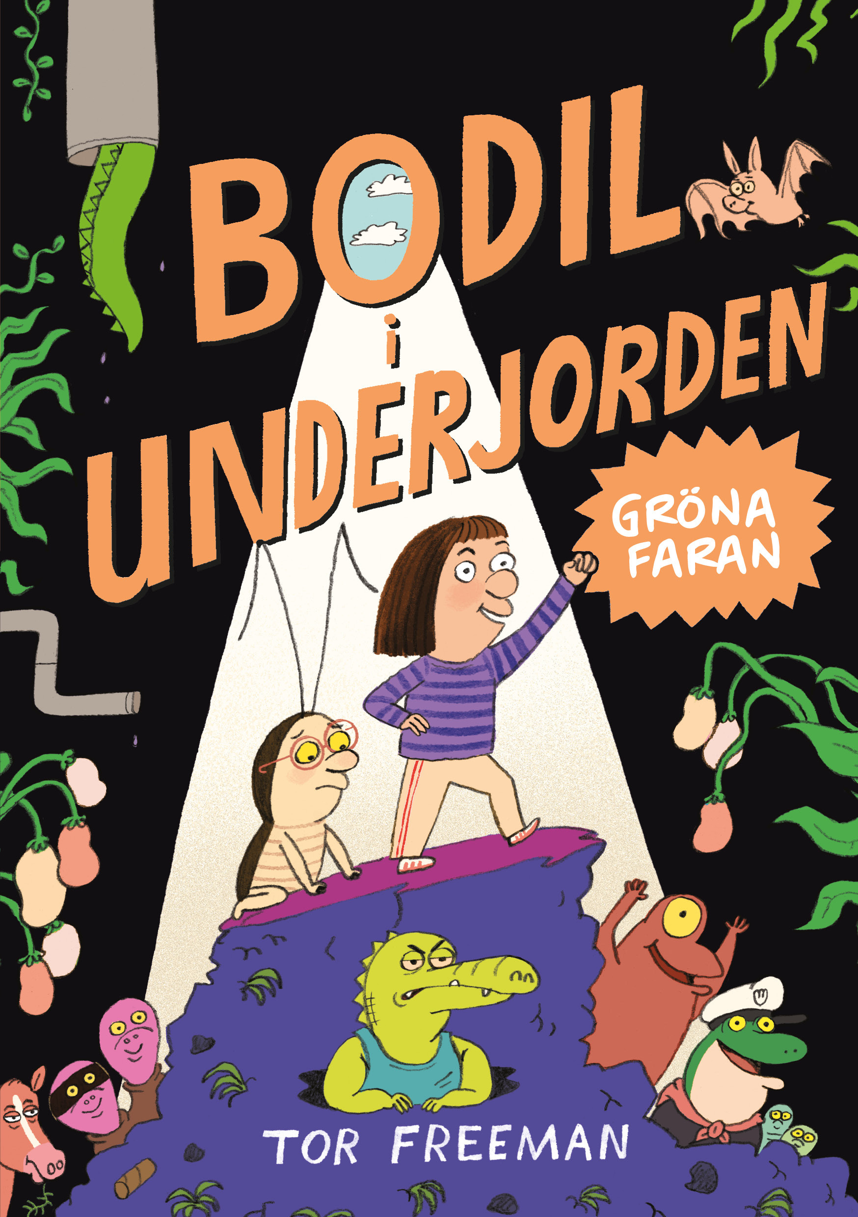 Bodil i Underjorden: Gröna faran