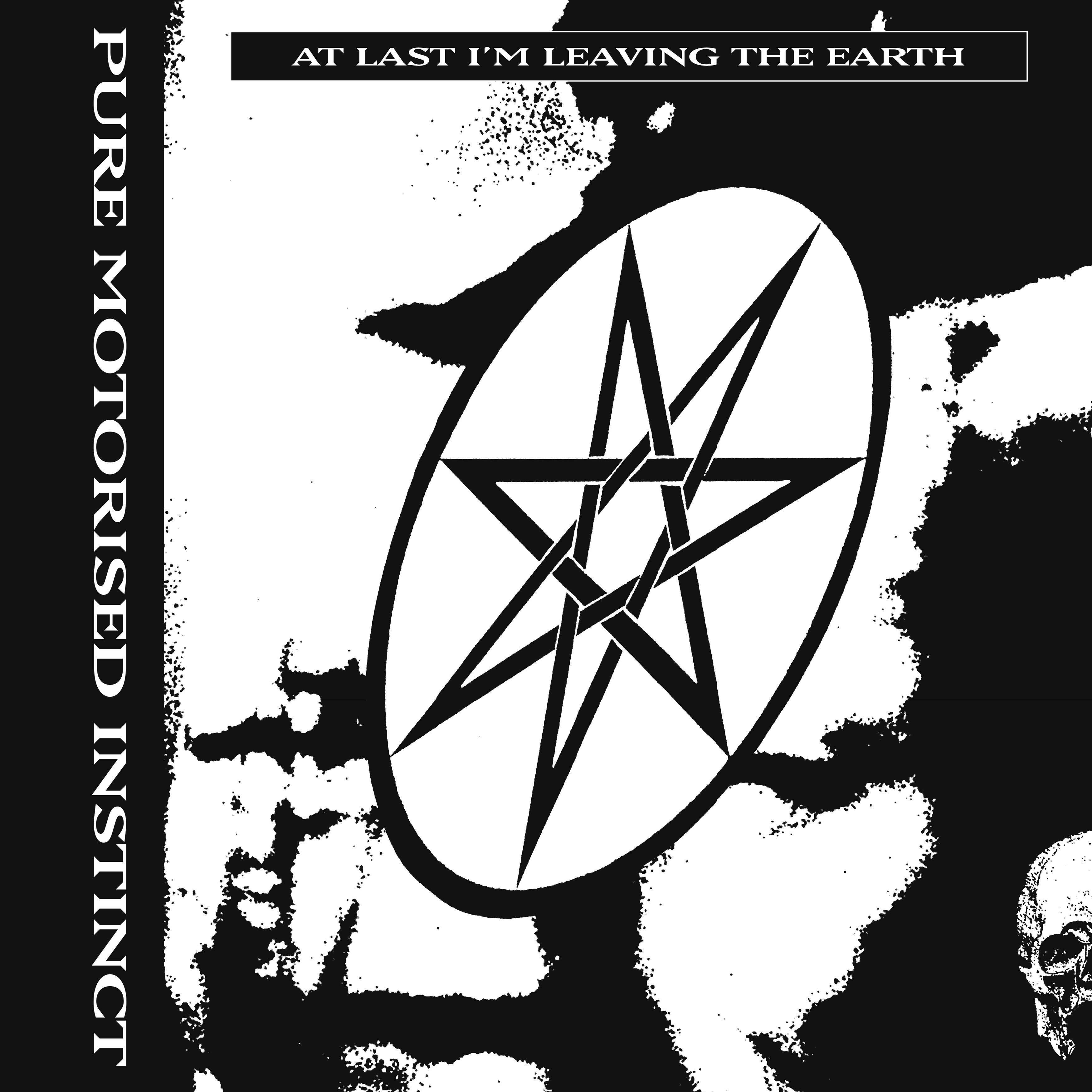 Pure Motorised Instinct - At Last I'm Leaving The Earth 
