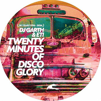 DJ Garth & ETI - Twenty Minutes Of Disco Glory
