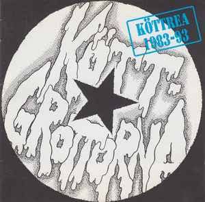 Köttgrottorna - Köttrea 1983-93 - CD