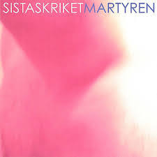 Sista Skriket - Martyren - CD
