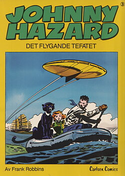 Johnny Hazard 3, Det flygande tefatet, begagnad