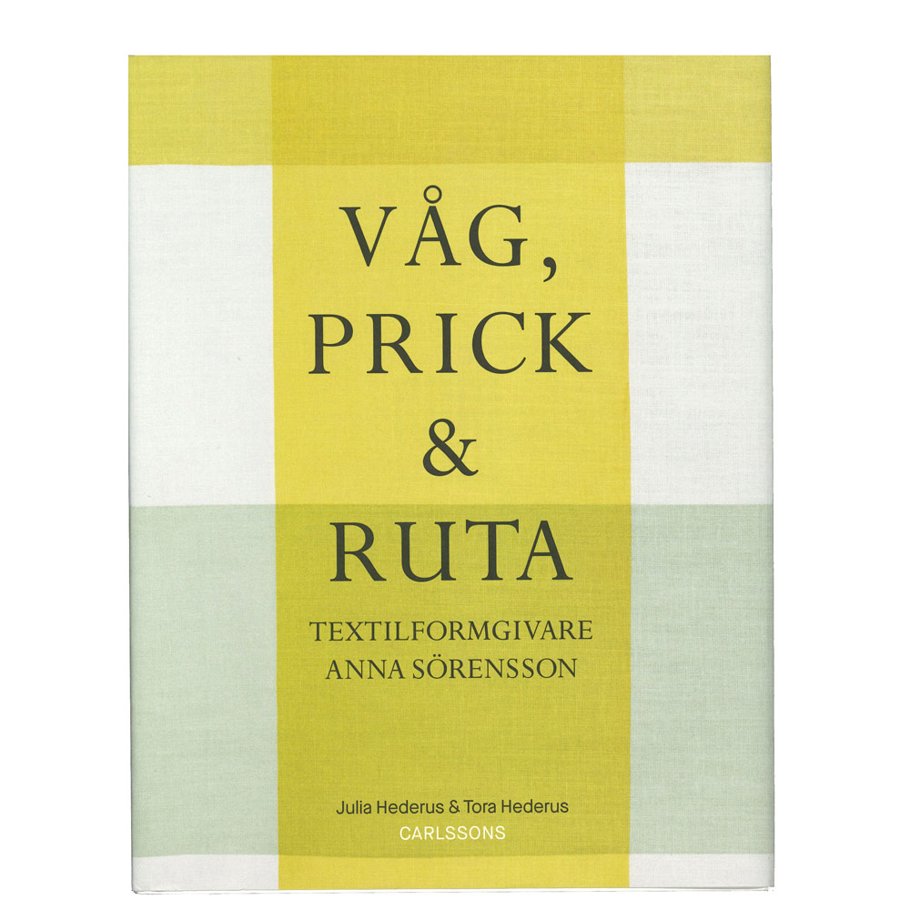 Anna Sörensson: Våg, Prick och Ruta