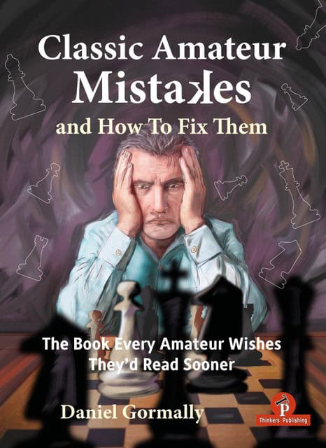 Classic Amateur Mistakes and How To Fix Them – The Book Every Amateur Wishes They’d Read Sooner