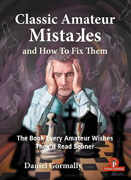 Classic Amateur Mistakes and How To Fix Them – The Book Every Amateur Wishes They’d Read Sooner