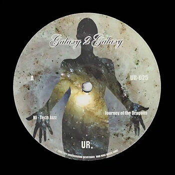 Galaxy 2 Galaxy - Galaxy 2 Galaxy / Underground Resistance