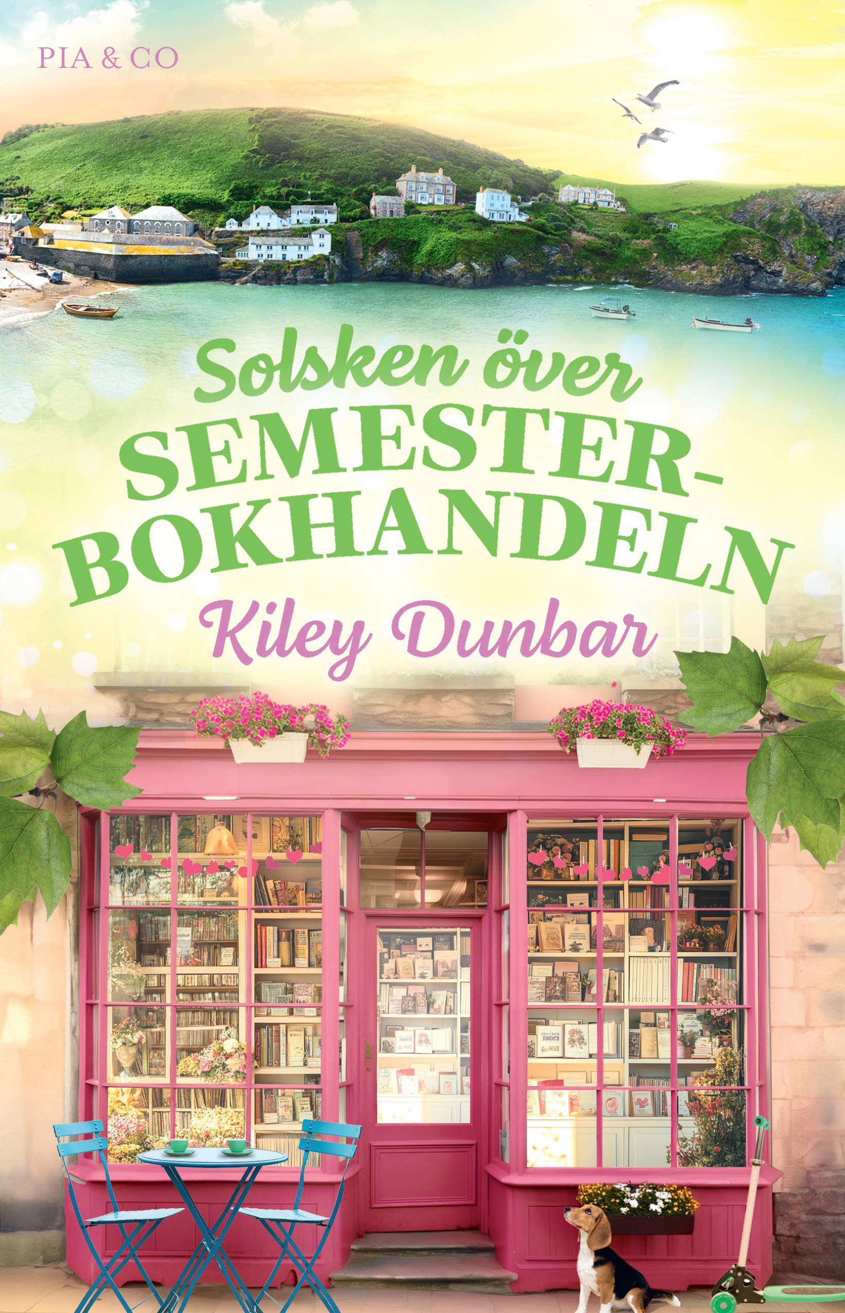 Kiley Dunbar : Solsken över Semesterbokhandeln