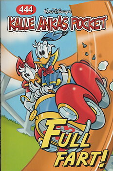 Kalle Ankas pocket 444 Full fart!, begagnad