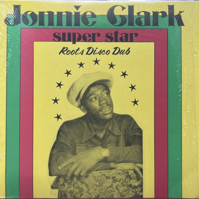 Jonnie Clark – Super Star Roots Disco Dub