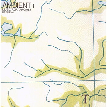 Brian Eno - Ambient 1: Music For Airports
