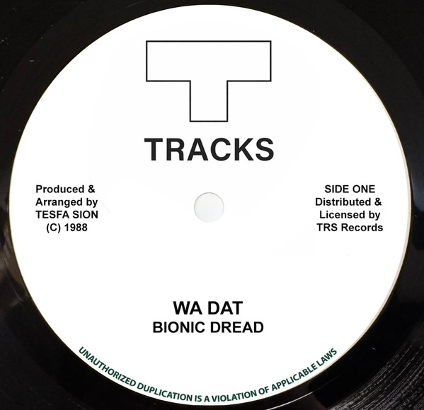 Bionic Dread – Wa Dat