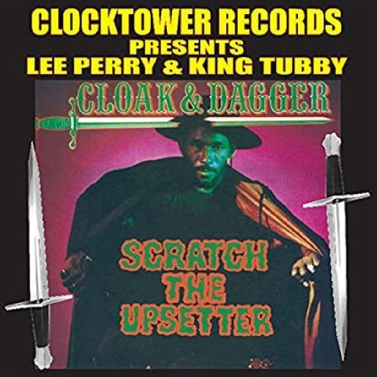 Lee Perry, King Tubby - Cloak & Dagger: Scratch The Upsette