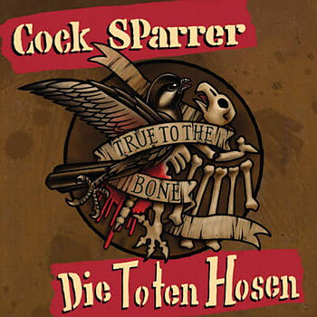 Cock Sparrer / Die Toten Hosen - True to the Bone – Split EP (PRE-ORDER)