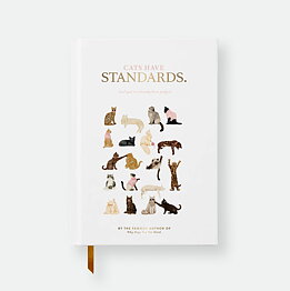 Cats have Standards Hardcover Notebook A5
