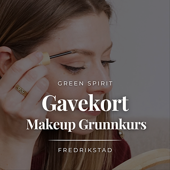 Gavekort på Green Spirit Makeup Grunnkurs Fredrikstad