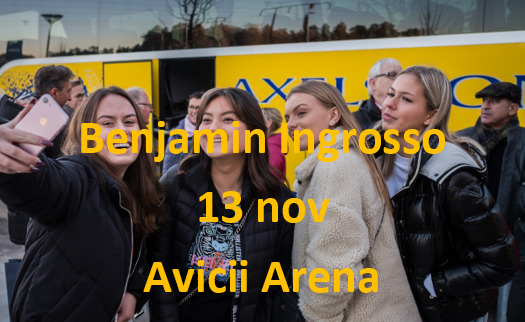 Benjamin Ingrosso: What Happens Next?  - 13 Nov -  Avicii Arena