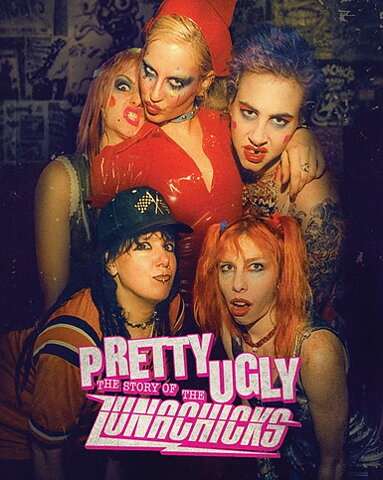 Pretty Ugly: The Story Of The Lunachicks (BLU-RAY)